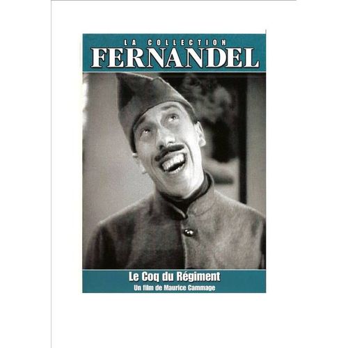 Collection Fernandel - Le Coq Du Régiment