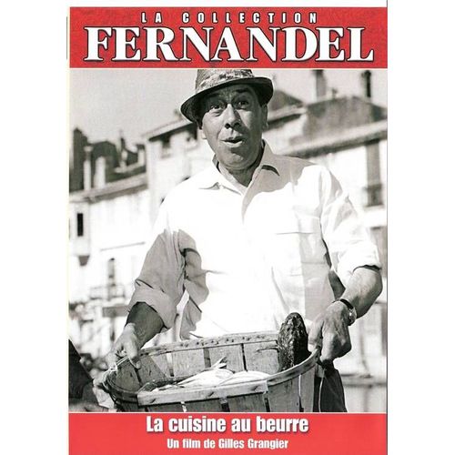 Collection Fernandel - La Cuisine Au Beurre