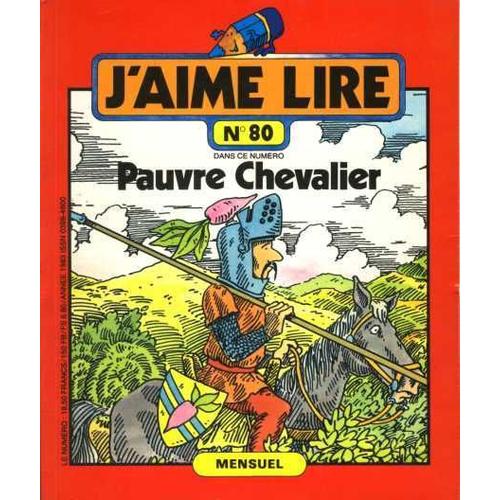 J'aime Lire N°80 De 1983 : Pauvre Chevalier