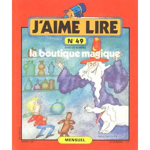 J'aime Lire N°49 De 1981 : La Boutique Magique