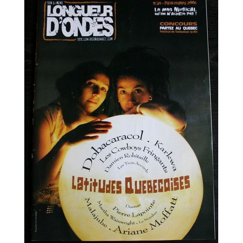 Sur La Même Longueur D'ondes  N° 34 : Latitudes Quebecoises