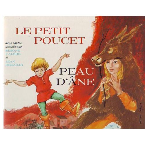 Le Petit Poucet / Peau D"Ane