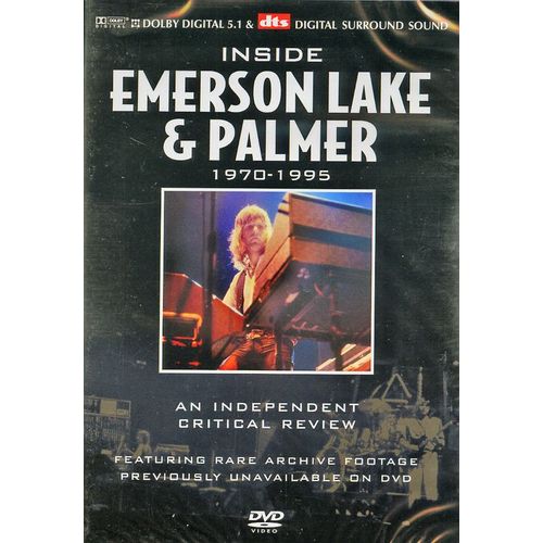 Inside Emerson, Lake & Palmer - An Independent Critical Review 1970-1995