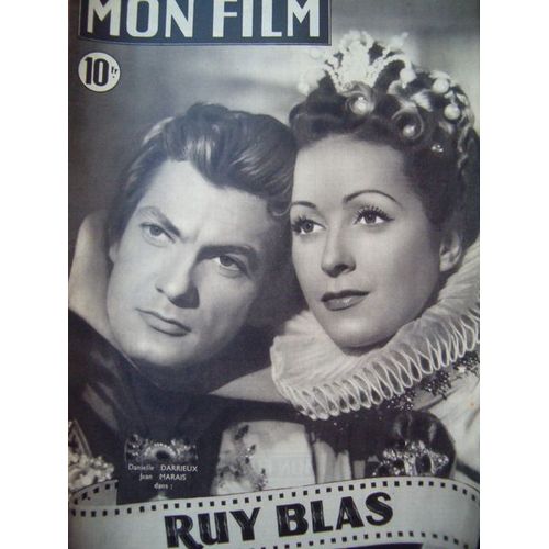 Mon Film  N° 96 : Mon Film N°96 Du 16/06/1948 Ruy Blas Danielle Darrieux Jean Marais