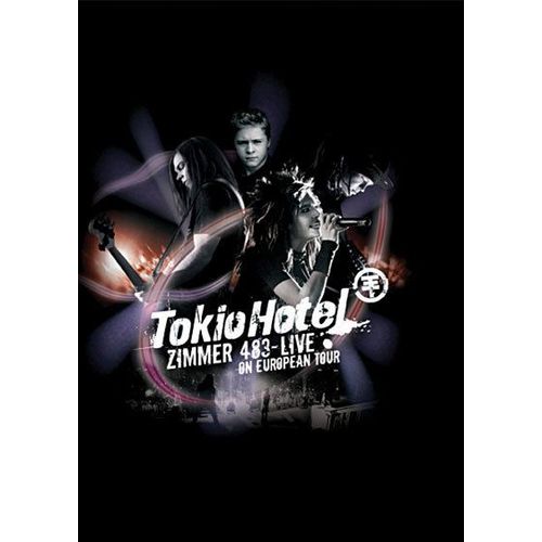 Tokio Hotel - Zimmer 483 - Live On European Tour