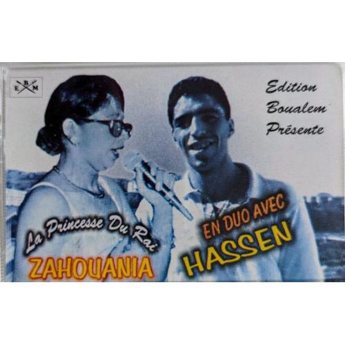 Zahouania, Hassen– La Princesse Du Rai Zahouania En Duo Avec Hassen (Cassette - K7)