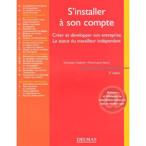 S'installer À Son Compte - Créer Et Développer Son Entreprise, Le Statut Du Travailleur Indépendant, 2ème Édition