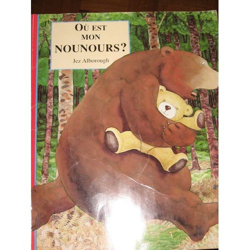 Ou Est Mon Nounours ?