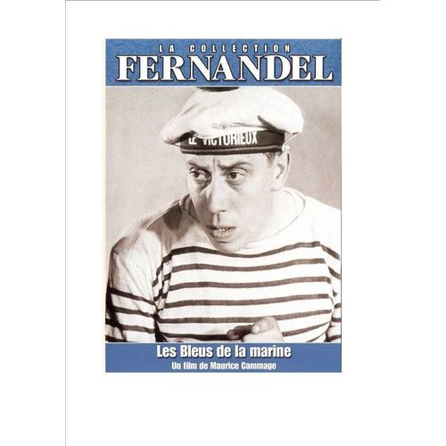 Collection Fernandel - Les Bleus De La Marine