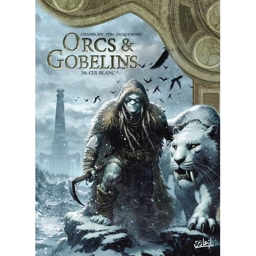 Terres D'arran : Orcs & Gobelins - Tome 30 - Cul-Blanc