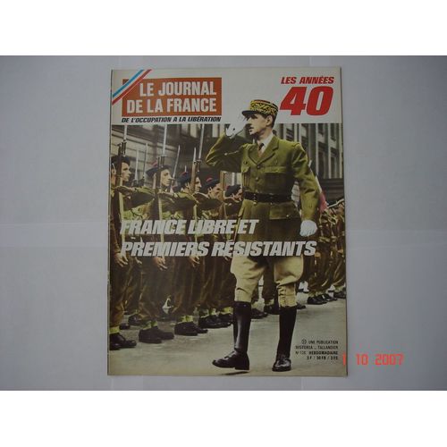 Le Journal De La France N 126 France Libre Et Premiers Resistants