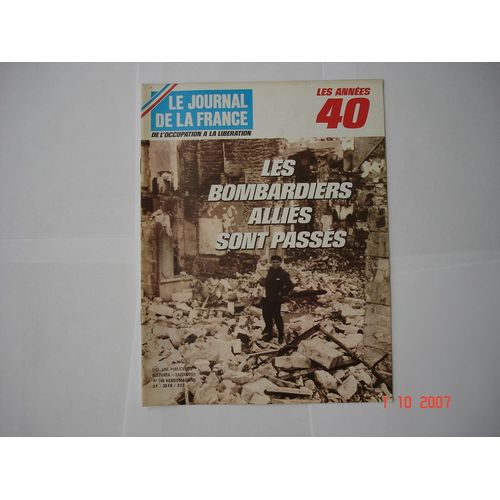 Le Journal De La France N 148 Les Bombardiers Allies Sont Passes