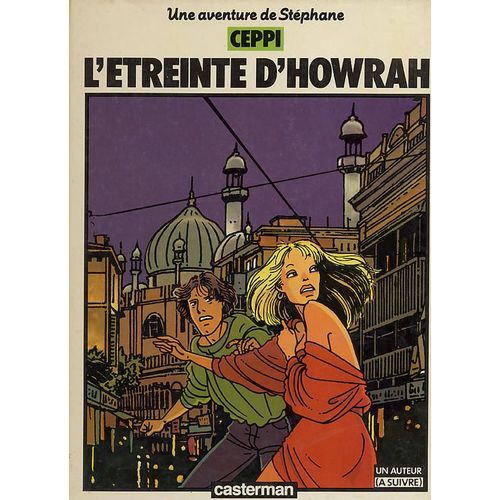 Une Aventure De Stéphane Tome 4 - L' Étreinte D'howrah