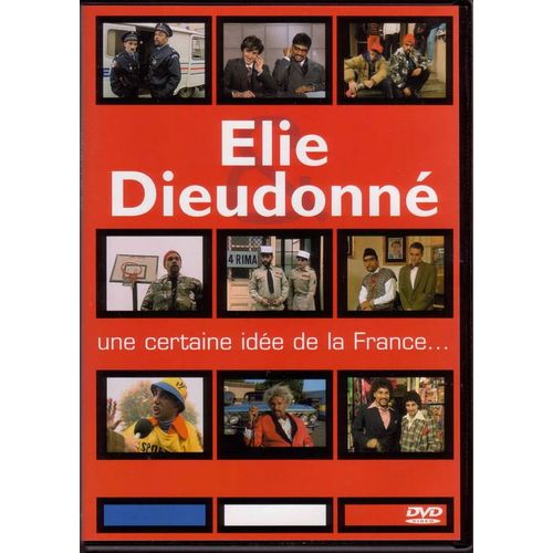 Élie & Dieudonné - Une Certaine Idée De La France