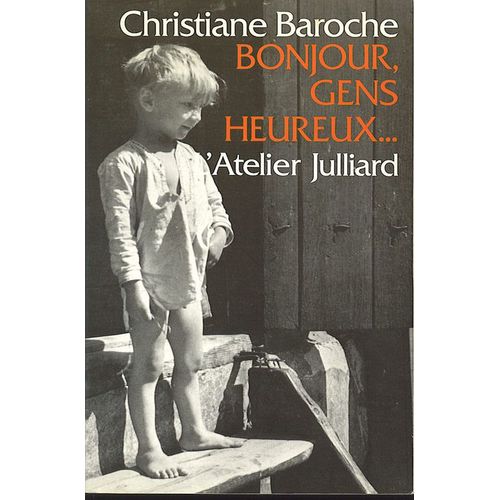 Bonjour, Gens Heureux
