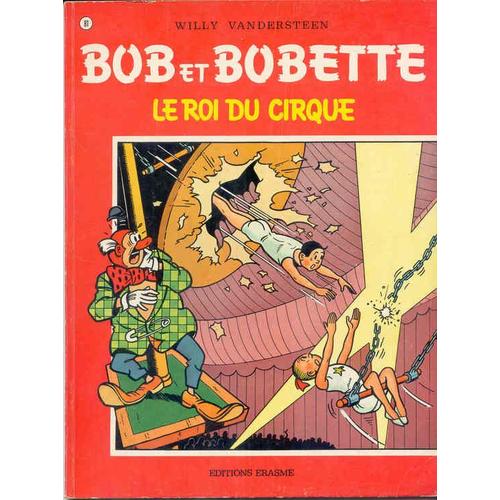 Bob Et Bobette N° 81 Le Roi Du Cirque