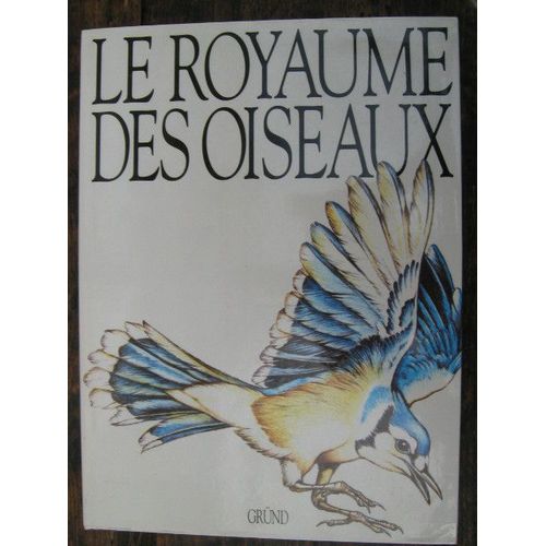 Le Royaume Des Oiseaux