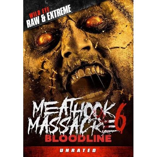 Meathook Massacre 6: Bloodline [Digital Video Disc]