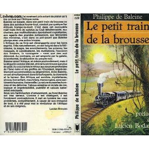 Le Petit Train De La Brousse