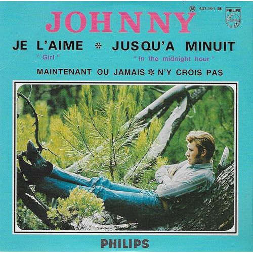 Je L'aime / Maintenant Ou Jamais / Jusqu'à Minuit / N'y Crois Pas