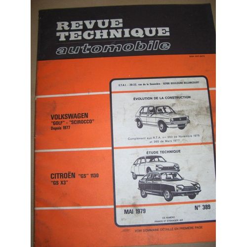 Revue Technique Automobile.  N° 389 : Etude Pratique Et Technique De La Citröen Gs 1130 Gsx3
