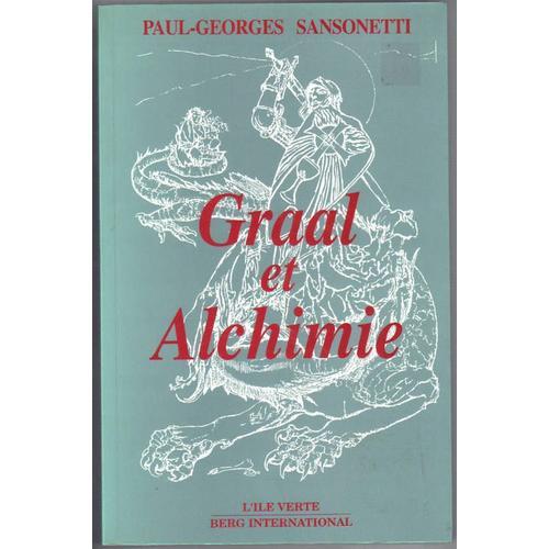 Graal Et Alchimie