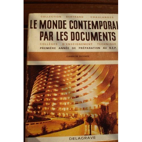 Le Monde Contemporain Par Les Documents