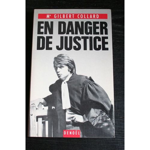 En Danger De Justice