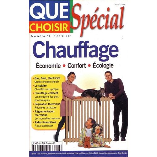 Que Choisir Special N° 50 : Chauffage Confort Ecologie