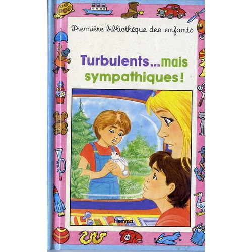 Turbulents Mais Sympathiques - Illustrations De Jacques Géron