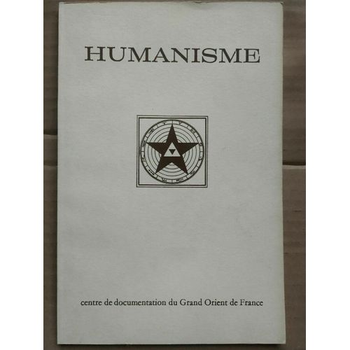 Humanisme N77 Novembre Décembre 1969 Centre De Documentation Du Grand Orient