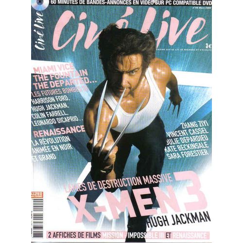 Cinelive Mars 2006  N° 99 : X-Men 3