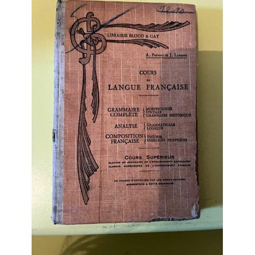 A Prévost Et Jean Laurent Cours De Langue Française Librairie Gibert Jeune