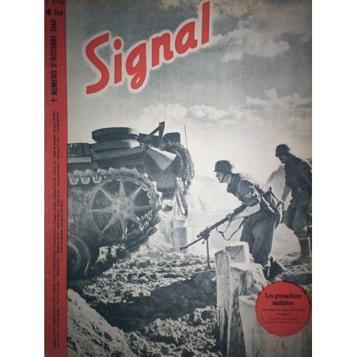 Signal Revue De Propagande Allemande N°19,Octobre 1942  N° 19 : Les Grenadiers Tankistes
