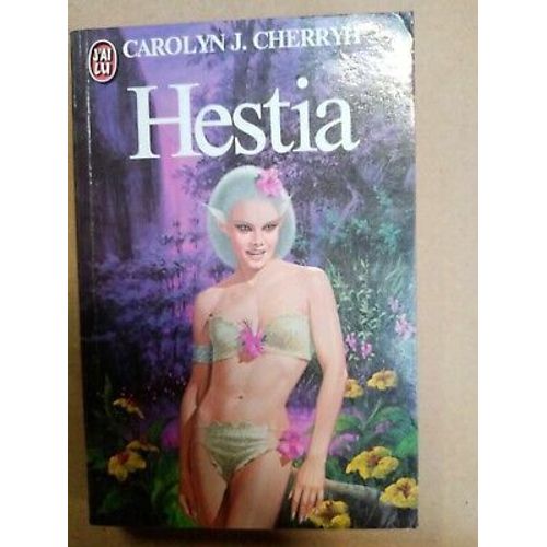 Carolyn J Cherryh Hestia J'ai Lu
