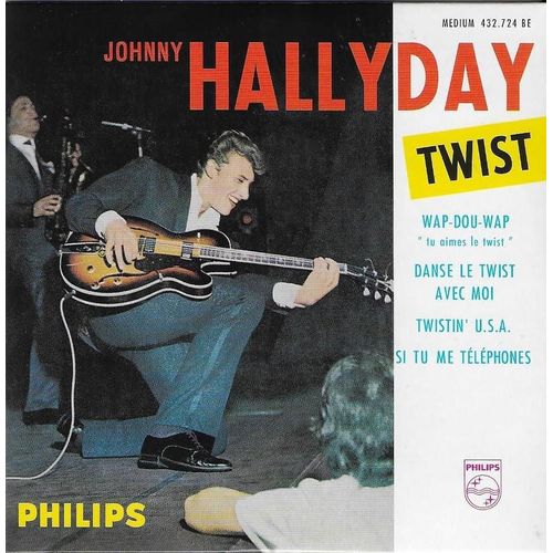 Johnny Hallyday Twist : Wap-Dou-Wap - Tu Aimes Le Twist / Twistin' U.S.A. / Si Tu Me Téléphones / Danse Le Twist Avec Moi