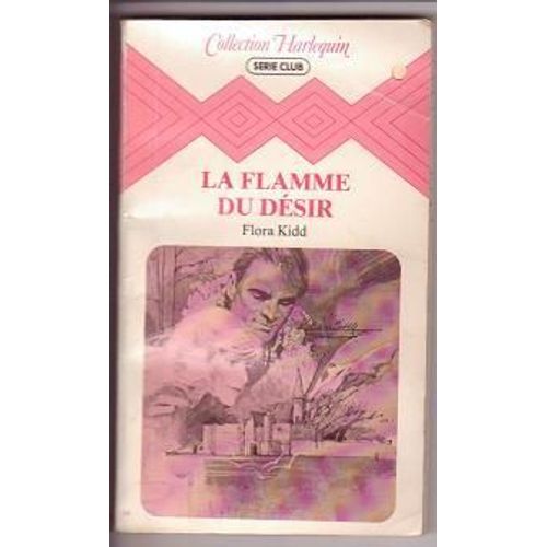 La Flamme Du Désir