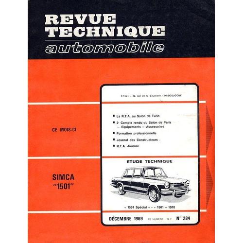 Revue Technique Automobile, Décembre 1969, N° 284, Étude Technique Simca 1501 Revue Technique Automobile, Décembre 1969, N° 284, Étude Technique Simca 1501