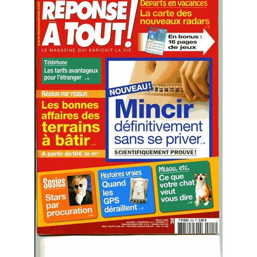 Reponse A Tout  N° 205 : Mincir Définitivement Sans Se Priver, Départs En Vacancesla Carte Des Nouveaux Radars, Les Bonnes Affaires Des Terrains A Batir, Miaou,Etc...