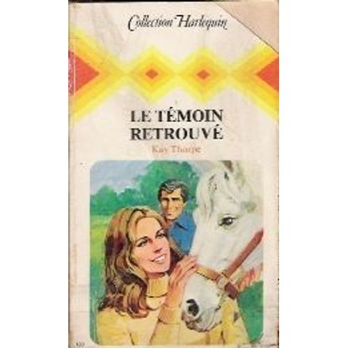 Le Témoin Retrouvé