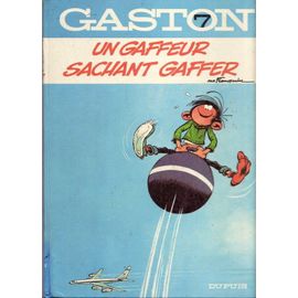Gaston N° 7 - Un Gaffeur Sachant Gaffer
