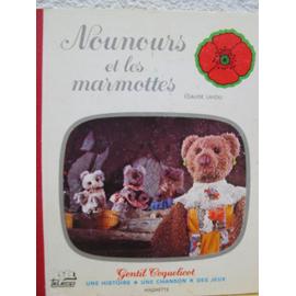 DEUX AVENTURES DE NOUNOURS : NOUNOURS CHEZ LE COIFFEUR, NOUNOURS JOUE A  CACHE-CACHE de LAYDU CLAUDE