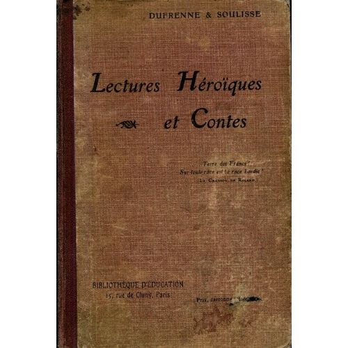 Lectures Héroïques Et Contes Pour Élèves Cours Moyen - Ecole Primaire Garçons Et Fille