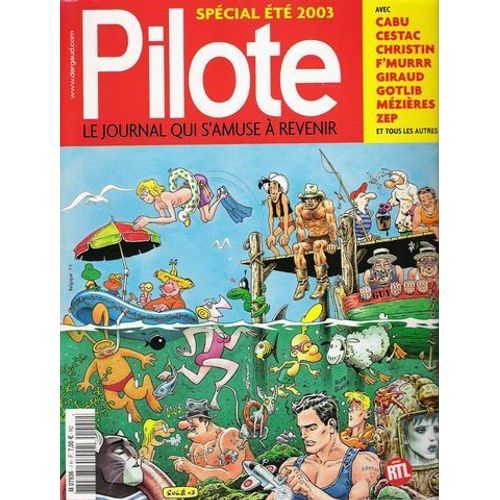 Pilote - Le Journal Qui S'amuse À Revenir Hors-Série N° 1 : Spécial Été 2003