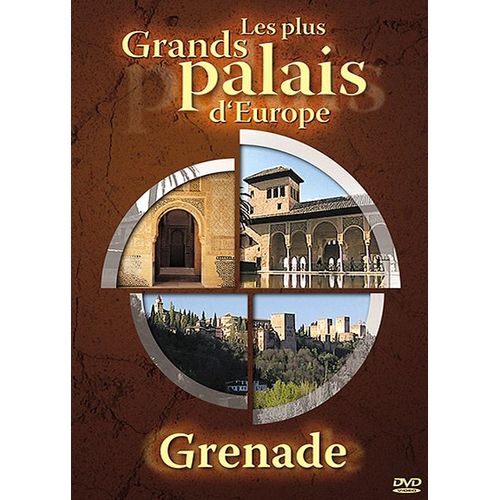 Les Plus Grands Palais D'europe : Grenade