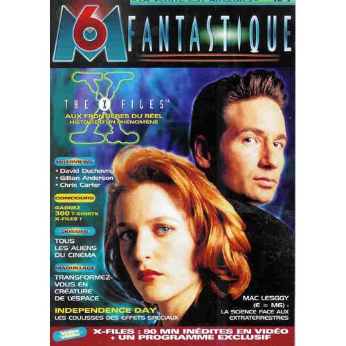 M6 Fantastique N° 01 : Teh X Files;Interviews Duchovny Anderson Carter;Id4;