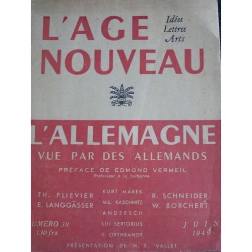 L'âge Nouveau, Idées-Lettres-Arts  N° 38 : L'allemagne Vue Par Les Allemands