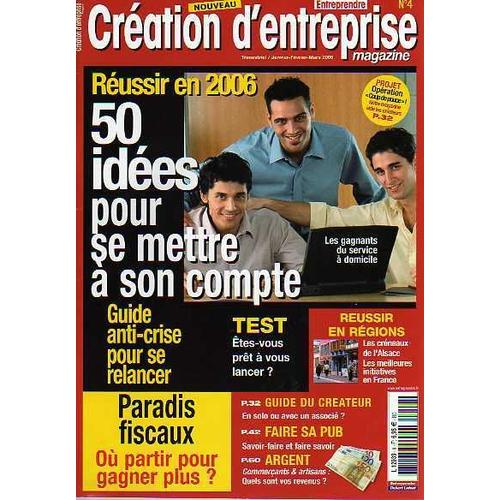 Création D'entreprise Magazine  N° 4 : 50 Idées Pour Se Mettre À Son Compte