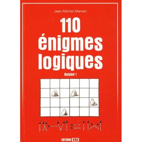 110 Enigmes Logiques - Tome 1
