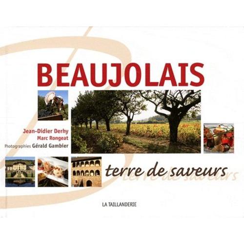 Beaujolais Terre De Saveurs